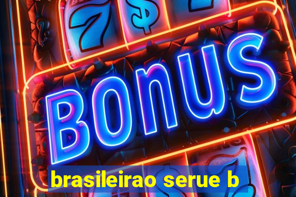 brasileirao serue b
